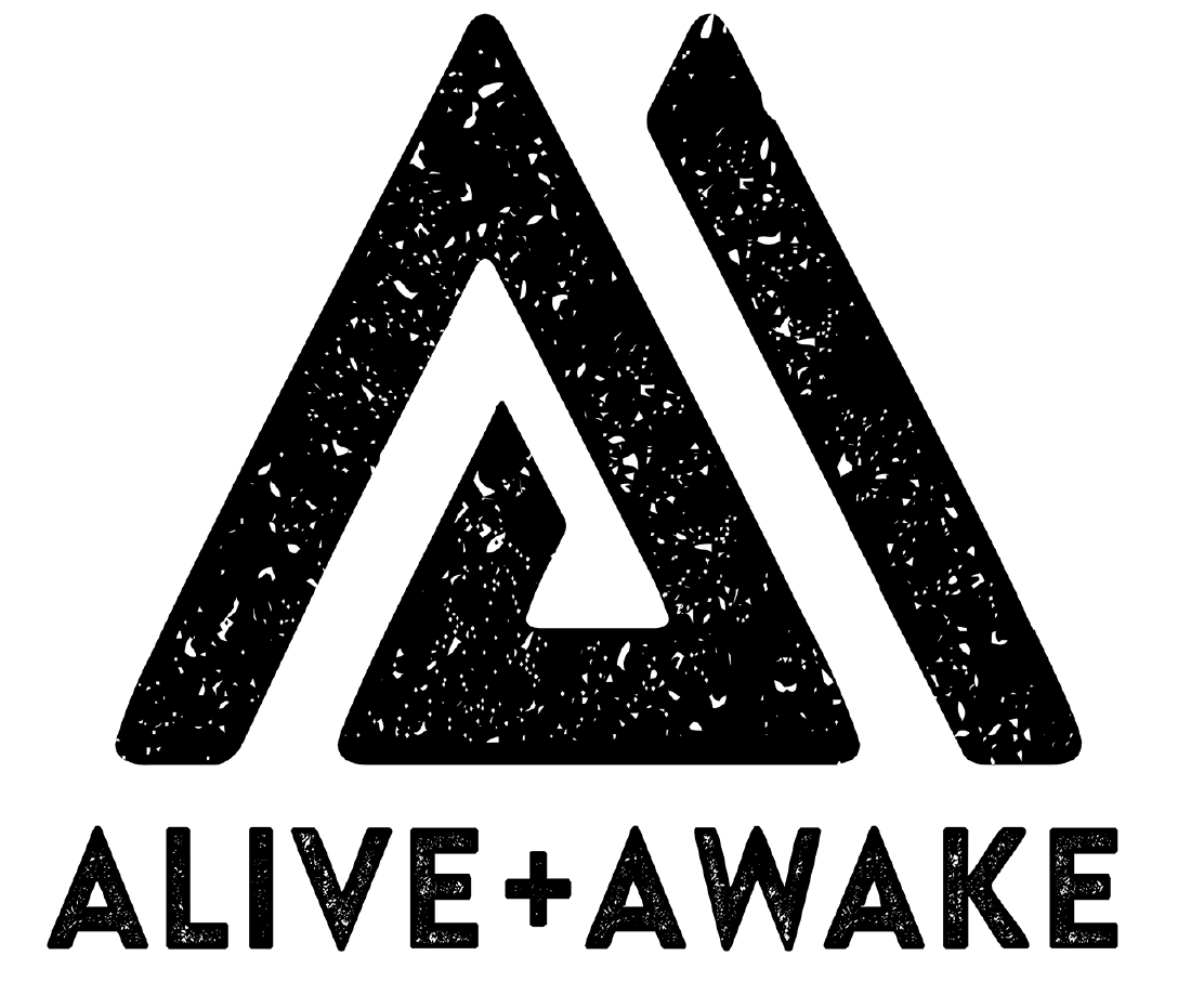 Alive + Awake
