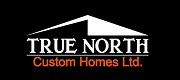 True North Custom Homes Ltd